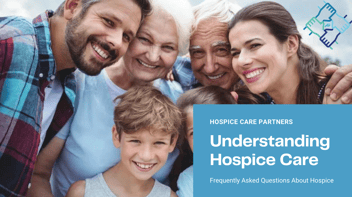 Understanding Hospice Care Webinar - Hospice Care Partners